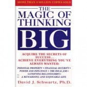 The Magic of Thinking Big by David J. Schwartz 